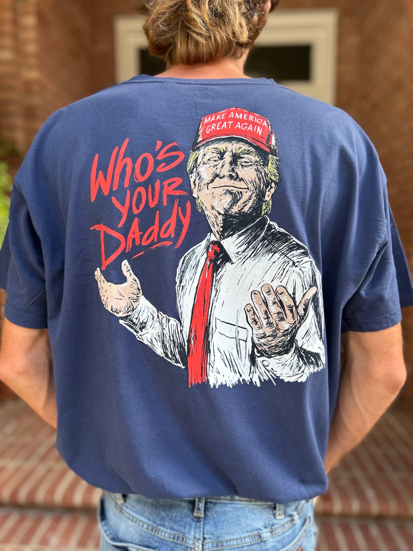 Who's Your Daddy Trump T-Shirt